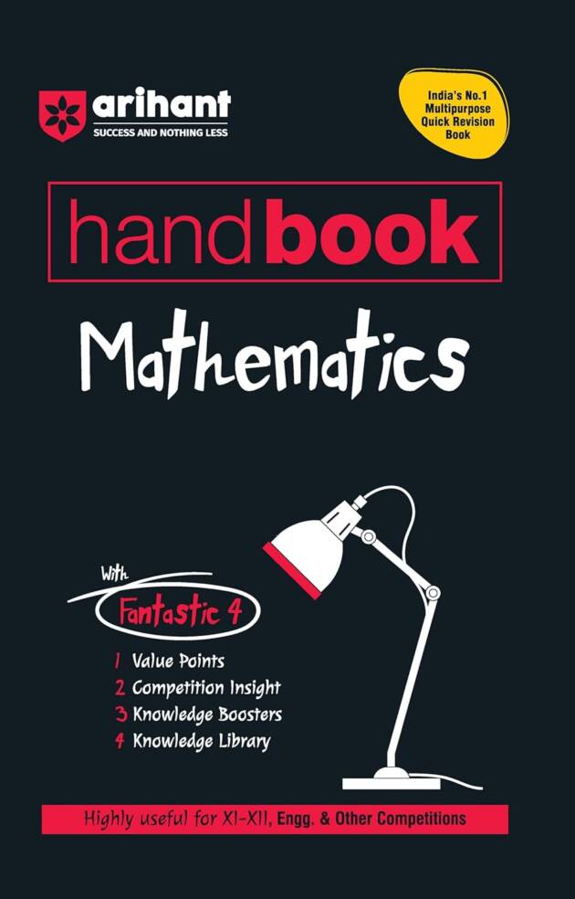 Arihant Handbook Mathematics Class 11 and 12 | With Quick Revision Guide | JEE, CBSE, NEET, Engineering and Other Entrance Exams 2025 | With Value ... , Competition insight | English Medium