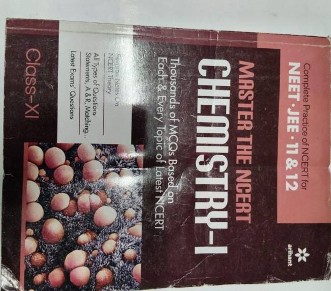 " Master the NCERT Chemistry - I Arihant Publication class XI"