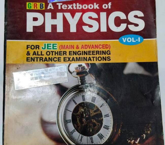 GRB a textbook of Physics for JEE ( MAIN & ADVANCED)