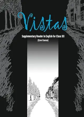 Vistas - Supplementay English Core For Class - 12 - 12075 2025-26 Edition Paperback – 1 January 2015
