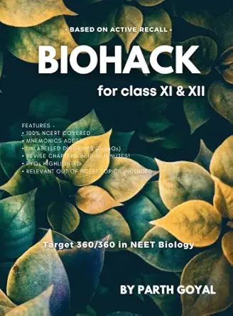 BIOHACK 6th Ed.: For NEET UG : Class XI & XII Biology