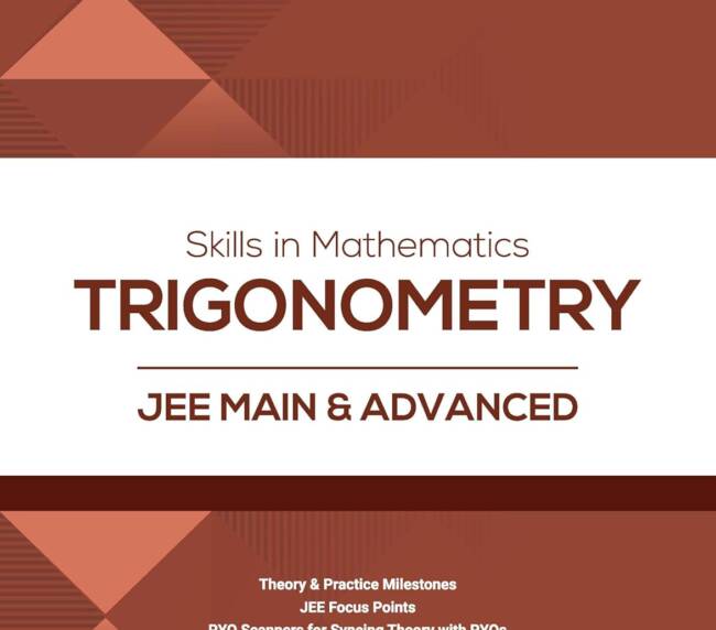 Arihant Skills in Mathematics Trigonometry for JEE Main & Advanced 2027 | Theory, Practice Milestones & PYQ Scanners | Ideal for IIT JEE Aspirants by Amit M Agarwal