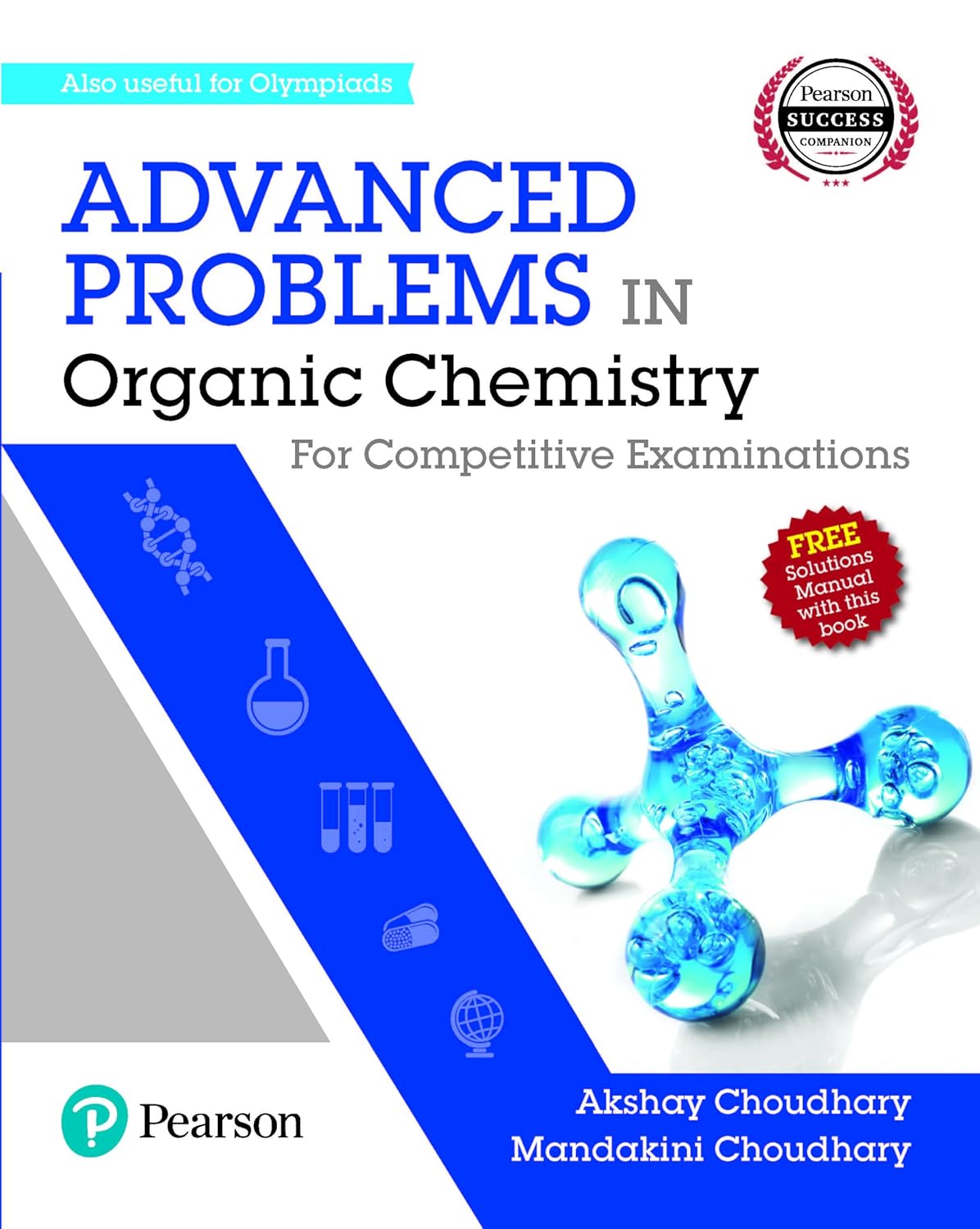 Advanced Problems in Organic Chemistry – Akshay Choudhary | Pearson | Best Practice Book for JEE Advanced & NEET (English)