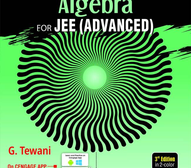 Cengage Algebra for JEE(ADVANCED) by G. Tewani