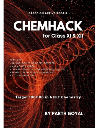CHEMHACK 6th Edition – Chemistry for NEET UG & JEE | Class XI & XII | Complete Theory, PYQs & Practice (English)