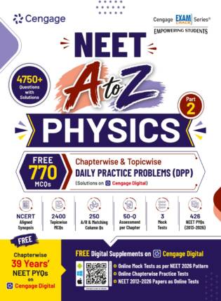 Cengage NEET A To Z Physics Part 2 Book 4750+ Questions With Chapterwise Daily Practice Problems (DPP) | Original Book
