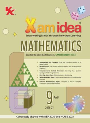 Xam Idea Mathematics Class 9 Part 1 | CBSE 2026-27 | Based on Latest NCERT 'Ganita Manjari' (Part I) | VK Global Publications