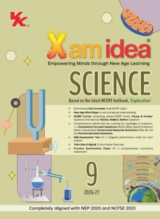 Xam Idea Science Class 9 | CBSE 2026-27 | Based on Latest NCERT 'Exploration' | Mind Maps | VK Global Publications